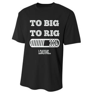 To Big To Rig 2024 Fanny Trump Quote Performance Sprint T-Shirt