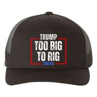 Too Big To Rig 2024 Elections Trump Saying Trump 2024 Yupoong Adult 5-Panel Trucker Hat