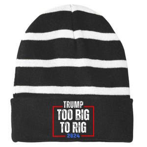 Too Big To Rig 2024 Elections Trump Saying Trump 2024 Striped Beanie with Solid Band