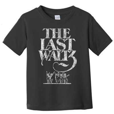 The B.A.N.D The Last W.A.L.T.Z Distressed Toddler T-Shirt