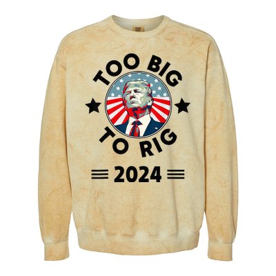 Too Big To Rig Trump 2024 Colorblast Crewneck Sweatshirt