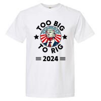 Too Big To Rig Trump 2024 Garment-Dyed Heavyweight T-Shirt