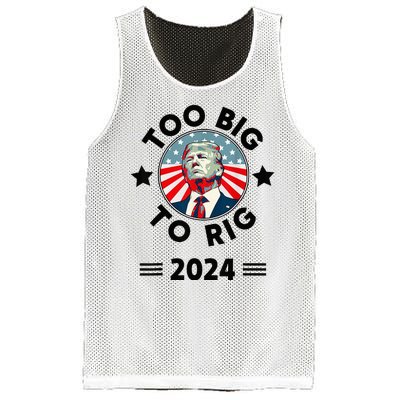 Too Big To Rig Trump 2024 Mesh Reversible Basketball Jersey Tank