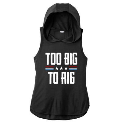 Too Big To Rig Trump 2024 Ladies PosiCharge Tri-Blend Wicking Draft Hoodie Tank