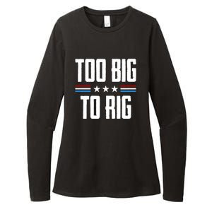 Too Big To Rig Trump 2024 Womens CVC Long Sleeve Shirt