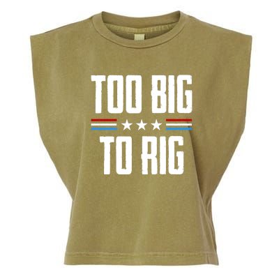 Too Big To Rig Trump 2024 Garment-Dyed Women's Muscle Tee