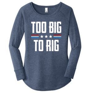 Too Big To Rig Trump 2024 Women's Perfect Tri Tunic Long Sleeve Shirt