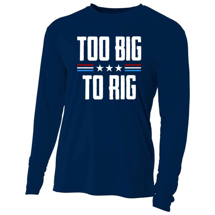 Too Big To Rig Trump 2024 Cooling Performance Long Sleeve Crew