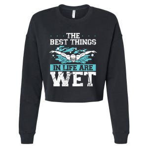 The Best Things In Life Are Wet Backprint Funny Swimming Cropped Pullover Crew