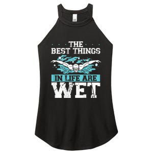 The Best Things In Life Are Wet Backprint Funny Swimming Women's Perfect Tri Rocker Tank