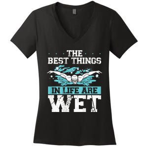 The Best Things In Life Are Wet Backprint Funny Swimming Women's V-Neck T-Shirt