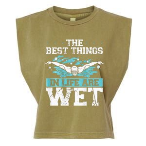 The Best Things In Life Are Wet Backprint Funny Swimming Garment-Dyed Women's Muscle Tee