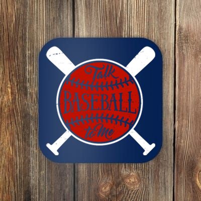 Talk Baseball To Me Coaster