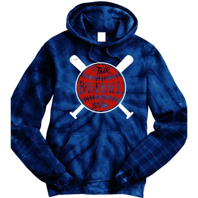 Talk Baseball To Me Tie Dye Hoodie