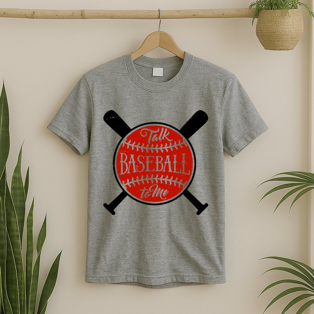 Talk Baseball To Me T-Shirt