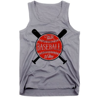 Talk Baseball To Me Tank Top