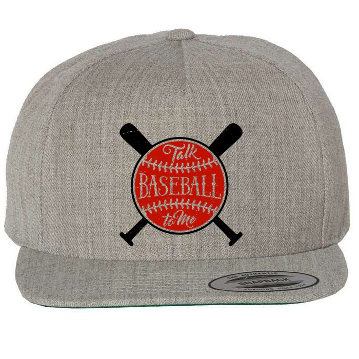 Talk Baseball To Me Wool Snapback Cap