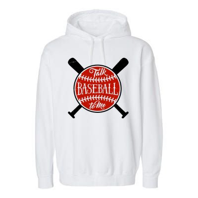 Talk Baseball To Me Garment-Dyed Fleece Hoodie