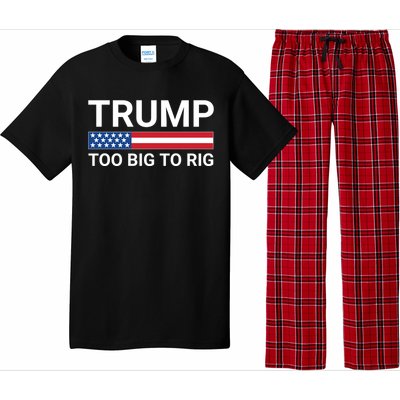 Too Big To Rig Trump 2024 Pajama Set