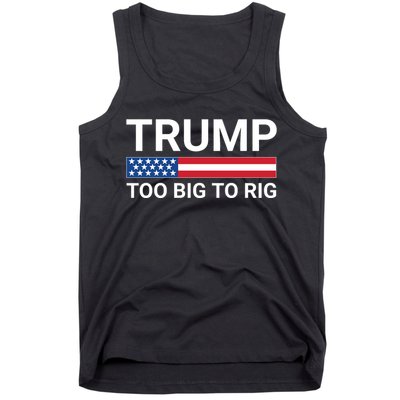 Too Big To Rig Trump 2024 Tank Top