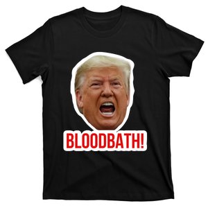 Trump Bloodbath T-Shirt