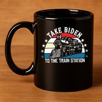 Take Biden To The Train Station Yellowstone 11oz C Handle Ceramic Mug