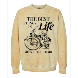 The Best Things In Life Mess Up Your Hair Colorblast Crewneck Sweatshirt