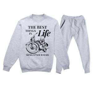 The Best Things In Life Mess Up Your Hair Premium Crewneck Sweatsuit Set