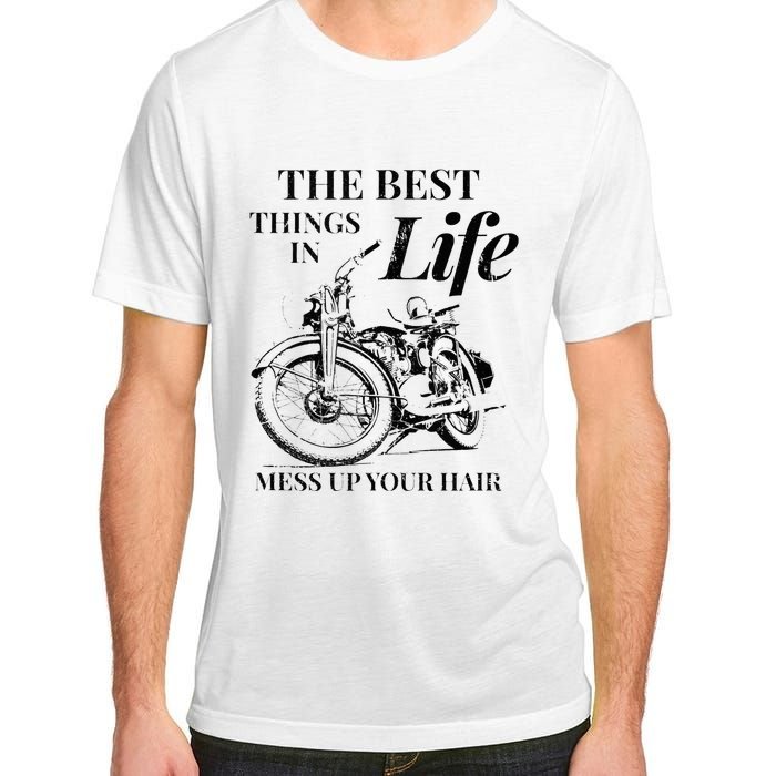 The Best Things In Life Mess Up Your Hair Adult ChromaSoft Performance T-Shirt