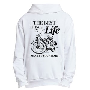 The Best Things In Life Mess Up Your Hair Urban Pullover Hoodie