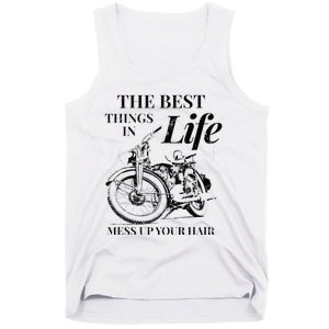 The Best Things In Life Mess Up Your Hair Tank Top