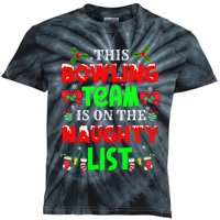 This Bowling Team On Naughty List Cute Christmas Elf Funny Gift Kids Tie-Dye T-Shirt