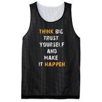 Think Big Trust Yourself And Make It Happen Mesh Reversible Basketball Jersey Tank