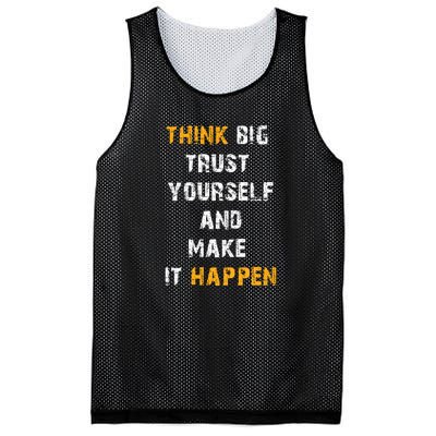 Think Big Trust Yourself And Make It Happen Mesh Reversible Basketball Jersey Tank