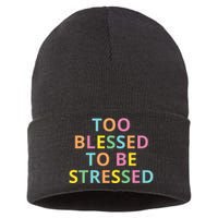 Too Blessed To Be Stressed Sustainable Knit Beanie