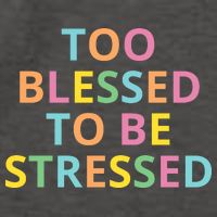 Too Blessed To Be Stressed Vector Backpack