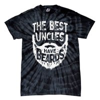 The Best Uncles Have Beards Bearded Father's Day Gift Tie-Dye T-Shirt