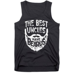 The Best Uncles Have Beards Bearded Father's Day Gift Tank Top