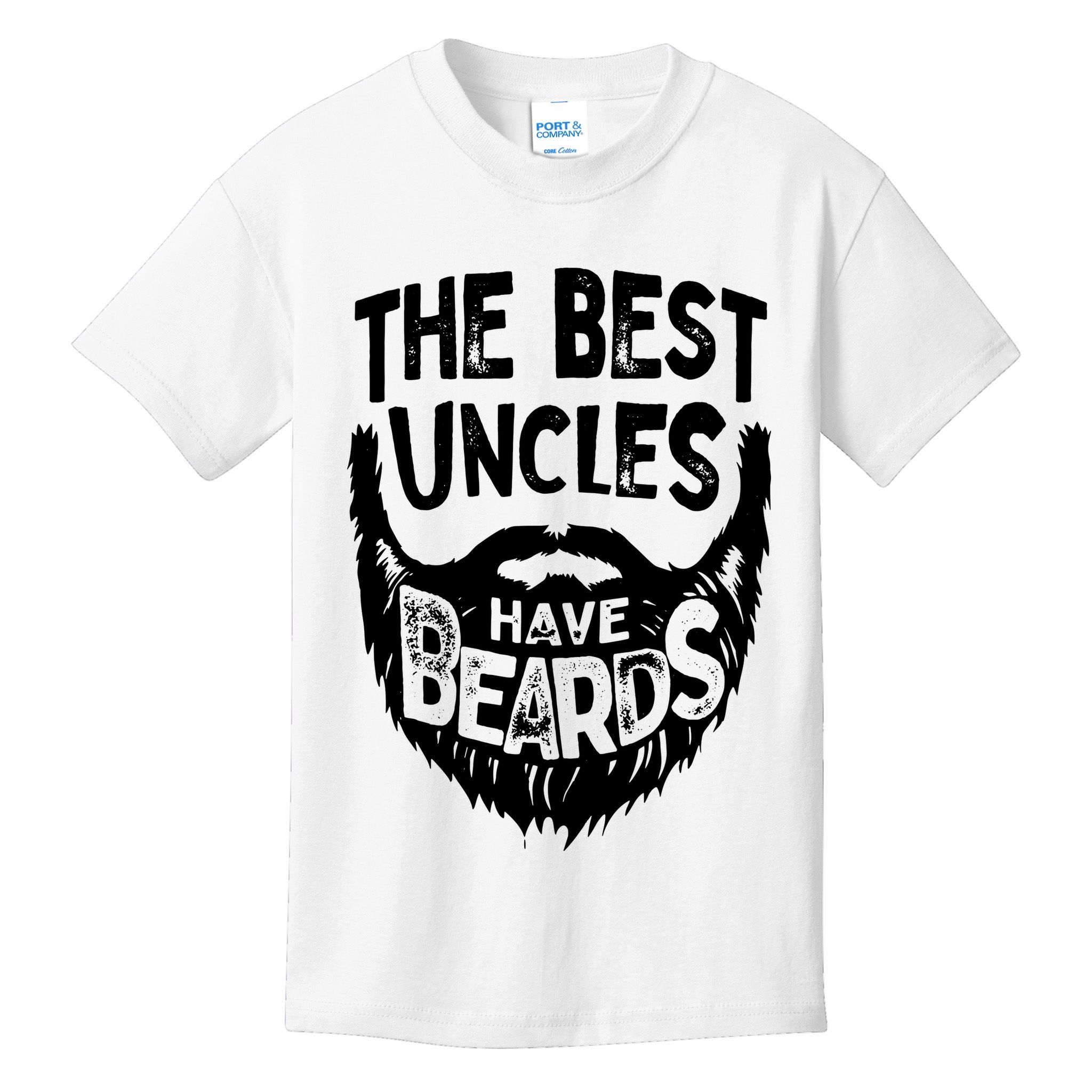 The Best Uncles Have Beards Shirt Funny Uncle Beard Gift Kids T-Shirt