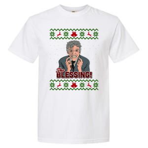 The Blessing Ugly Christmas Sweater Family Christmas Garment-Dyed Heavyweight T-Shirt