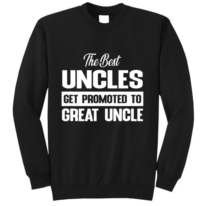 The Best Uncle Great Uncle Sweatshirt