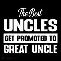 The Best Uncle Great Uncle T-Shirt