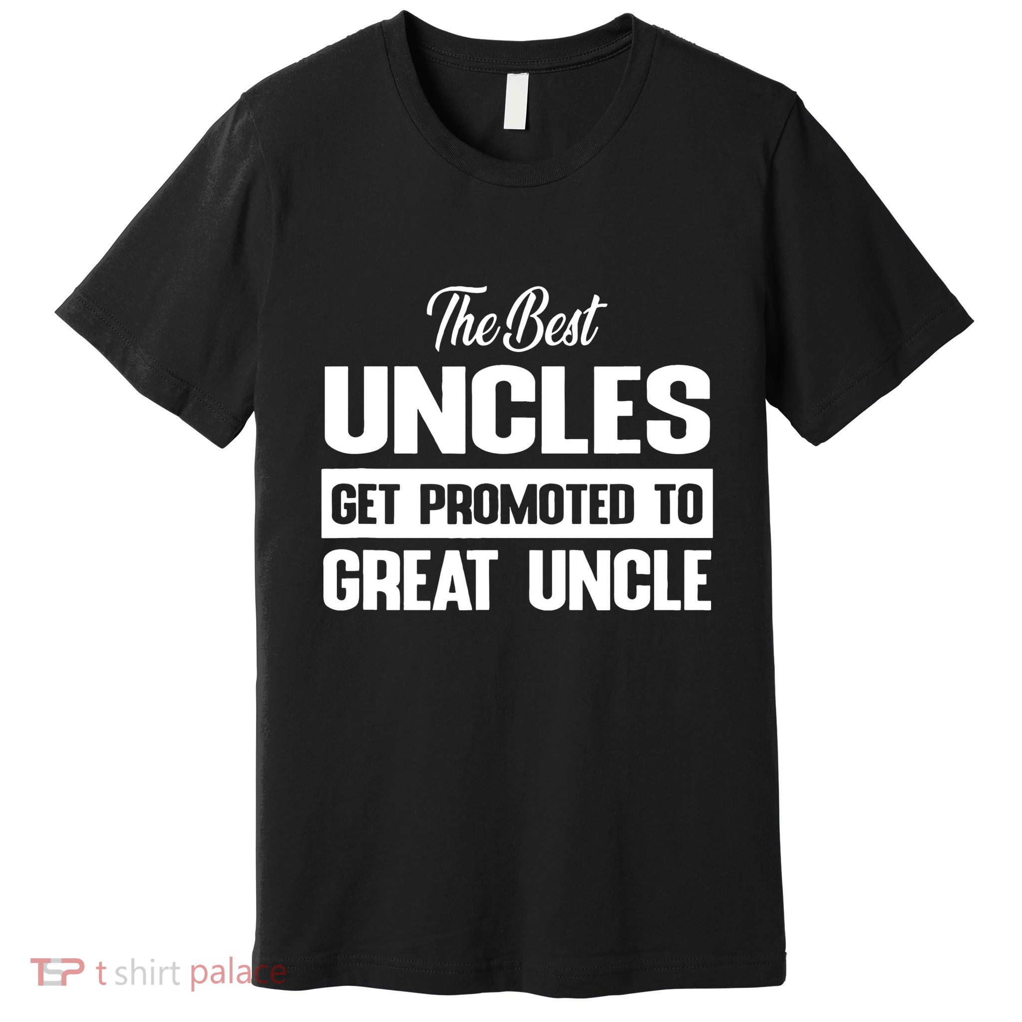 The Best Uncle Great Uncle Premium T-Shirt