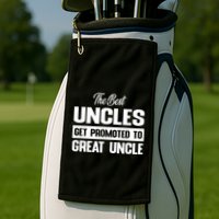 The Best Uncle Great Uncle Golf Towel