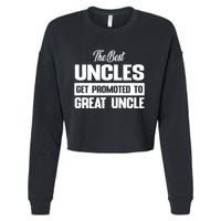 The Best Uncle Great Uncle Cropped Pullover Crew