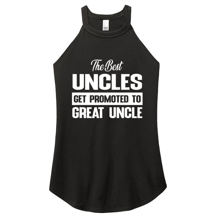 The Best Uncle Great Uncle Women's Perfect Tri Rocker Tank