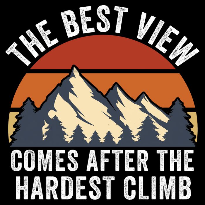 The Best View Comes After The Hardest Climb Hiking Lover Mountain Climbing Impact Tech Backpack