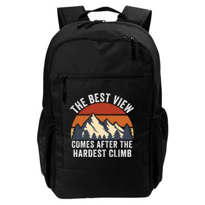 The Best View Comes After The Hardest Climb Hiking Lover Mountain Climbing Daily Commute Backpack