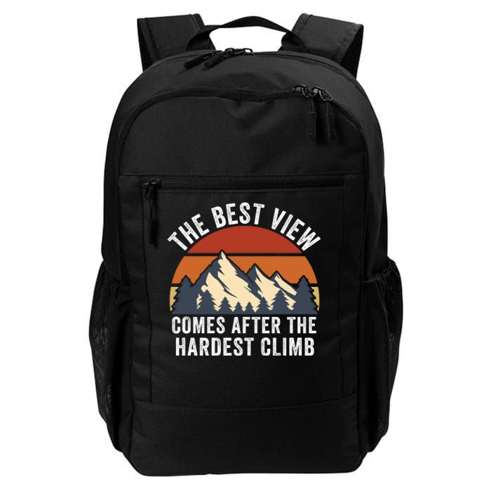 The Best View Comes After The Hardest Climb Hiking Lover Mountain Climbing Daily Commute Backpack