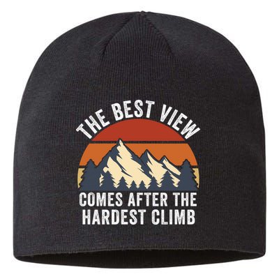 The Best View Comes After The Hardest Climb Hiking Lover Mountain Climbing Sustainable Beanie